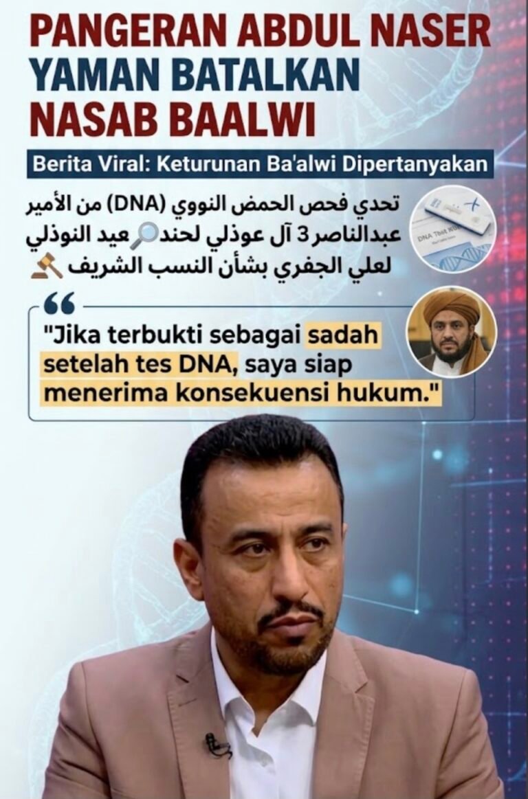 Pangeran Abdul Nasher Yaman Batalkan Nasab Baalwi